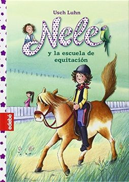 portada Nele 2: Nele Y La Escuela De Equitación (en Castilian)