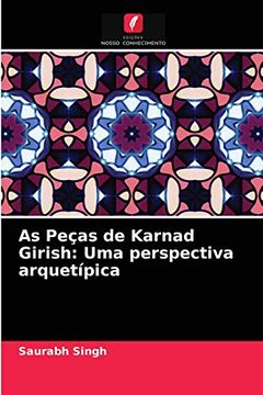 portada As Peças de Karnad Girish: Uma Perspectiva Arquetípica (en Portugués)