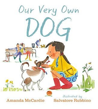 portada Our Very own Dog: Taking Care of Your First pet (in English)