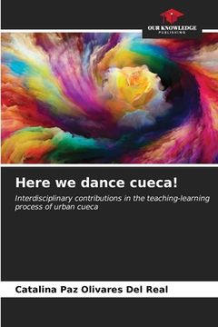 portada Here we dance cueca! (in English)