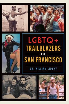 portada LGBTQ+ Trailblazers of San Francisco (en Inglés)