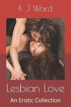 portada Lesbian Love: An Erotic Collection (in English)