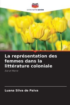 portada La représentation des femmes dans la littérature coloniale (en Francés)