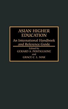 portada Asian Higher Education: An International Handbook and Reference Guide (Privatizing Government: An) (en Inglés)