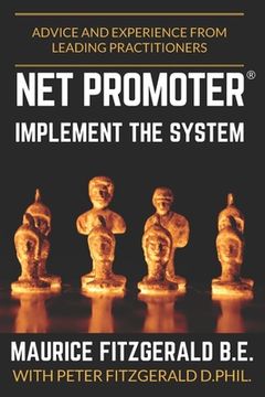 portada Net Promoter - Implement the System: Advice and experience from leading practitioners (en Inglés)