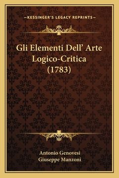 portada Gli Elementi Dell' Arte Logico-Critica (1783) (en Italiano)