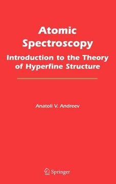 portada atomic spectroscopy: introduction to the theory of hyperfine structure (en Inglés)