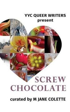 portada Screw Chocolate: 14 Queer Valentines to Get You Through February 14