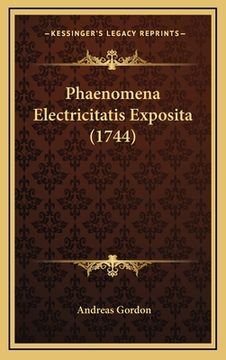 portada Phaenomena Electricitatis Exposita (1744) (en Latin)