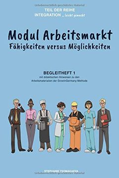 portada Modul Arbeitsmarkt: Begleitheft 1 mit Didaktischen Hinweisen zur Growingermany-Methode (en Alemán)