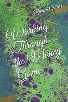portada Working Through the Money Game 