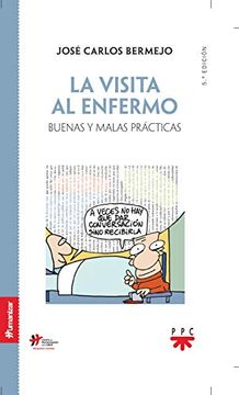portada La Visita al Enfermo: Buenas y Malas Prácticas (in Spanish)