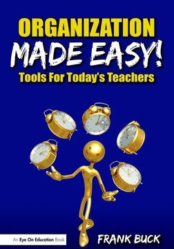 portada Organization Made Easy!: Tools for Today's Teachers (en Inglés)