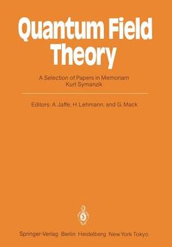 portada quantum field theory: a selection of papers in memoriam kurt symanzik (en Inglés)