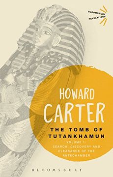 portada The Tomb of Tutankhamun: Volume 1: Search, Discovery and Clearance of the Antechamber