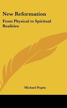 portada new reformation: from physical to spiritual realities (in English)