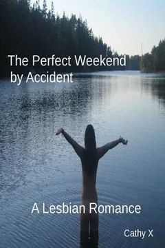 portada A Perfect Weekend by Accident (en Inglés)