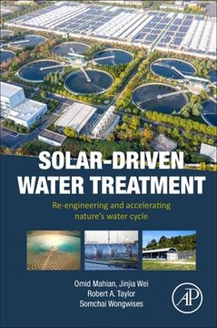 portada Solar-Driven Water Treatment: Re-Engineering and Accelerating Nature'S Water Cycle (en Inglés)