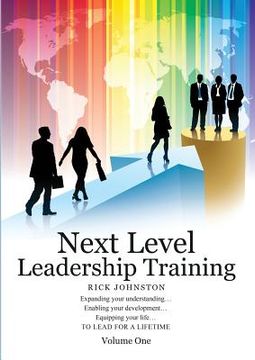 portada Next Level Leadership Training: Volume One (en Inglés)