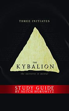 portada The Kybalion Study Guide: The Universe is Mental (en Inglés)