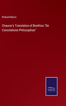 portada Chaucer's Translation of Boethius "De Consolatione Philosophiae" (en Inglés)