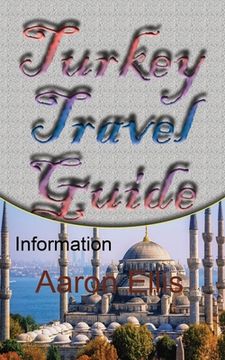 portada Turkey Travel Guide: Information (in English)