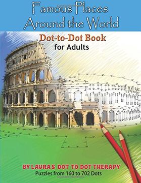 portada Famous Places Around the World Dot-to Dot Book For Adults: Volume 2 (Fun Dot to Dot for Adults) (en Inglés)