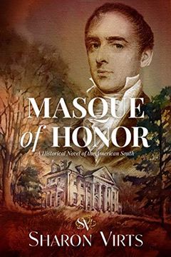 portada Masque of Honor: A Historical Novel of the American South (en Inglés)