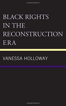 portada Black Rights in the Reconstruction era (en Inglés)
