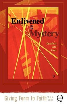 portada enlivened by the mystery: quakers and god (en Inglés)