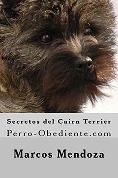 portada Secretos del Cairn Terrier: Perro-Obediente.com