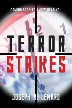 portada Terror Strikes: Coming Soon to a City Near You (en Inglés)