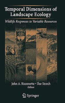 portada temporal dimensions of landscape ecology: wildlife responses to variable resources (en Inglés)