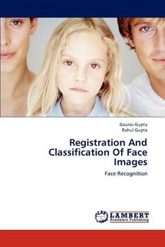 portada registration and classification of face images (en Inglés)