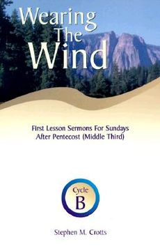 portada wearing the wind: first lesson sermons for sundays after pentecost (en Inglés)