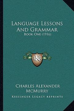 portada language lessons and grammar: book one (1916) (en Inglés)