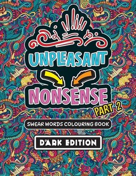 portada Unpleasant nonsense part 2: swear words coloring book (en Inglés)