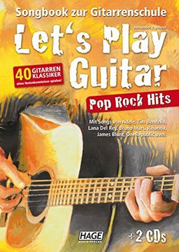 portada Let's Play Guitar Pop Rock Hits + 2 CDs: Songbook zur Gitarrenschule - 40 Gitarren-Klassiker ohne Notenkenntnisse spielen (en Alemán)