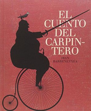 portada El Cuento del Carpintero (in Spanish)