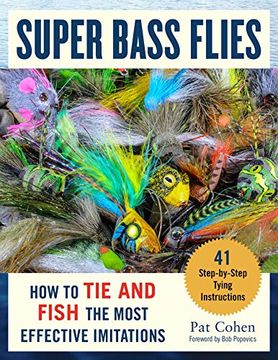 portada Super Bass Flies: How to tie and Fish the Most Effective Imitations (en Inglés)