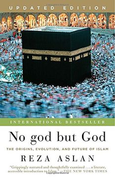portada No god but God: The Origins, Evolution, and Future of Islam (in English)