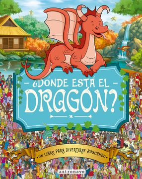 portada ¿Dónde está el dragón? (in Spanish)