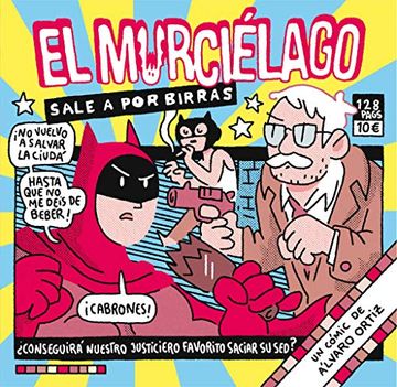 portada El Murciélago Sale a por Birras (in Spanish)