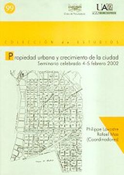 portada Propiedad urbana y Crecimiento de la Ciudad : Seminario celebrado en Madrid de 4 a 5 de febrero de 2002