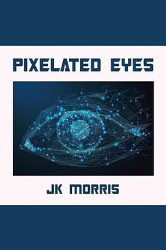 portada Pixelated Eyes (en Inglés)