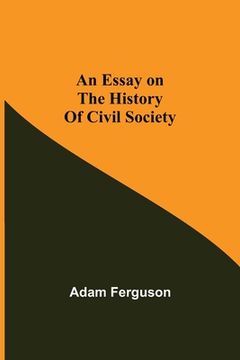 portada An Essay on the History of Civil Society (en Inglés)