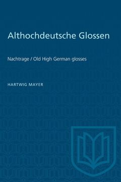 portada Althochdeutsche Glossen: Nachtrage / Old High German Glosses (in English)