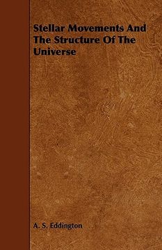 portada stellar movements and the structure of the universe