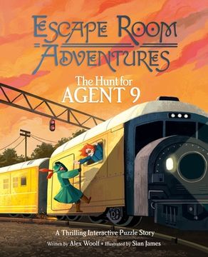portada Escape Room Adventures: The Hunt for Agent 9: A Thrilling Interactive Puzzle Story (en Inglés)