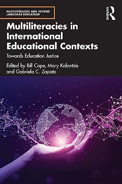 portada Multiliteracies in International Educational Contexts (Multiliteracies and Second Language Education) 